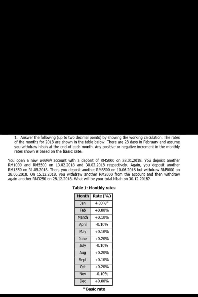 1. Answer the following (up to two decimal points) by showing the