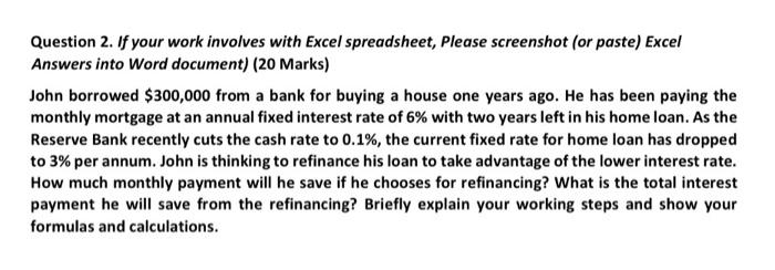 Question 2. If your work involves with Excel spreadsheet, Please screenshot (or
