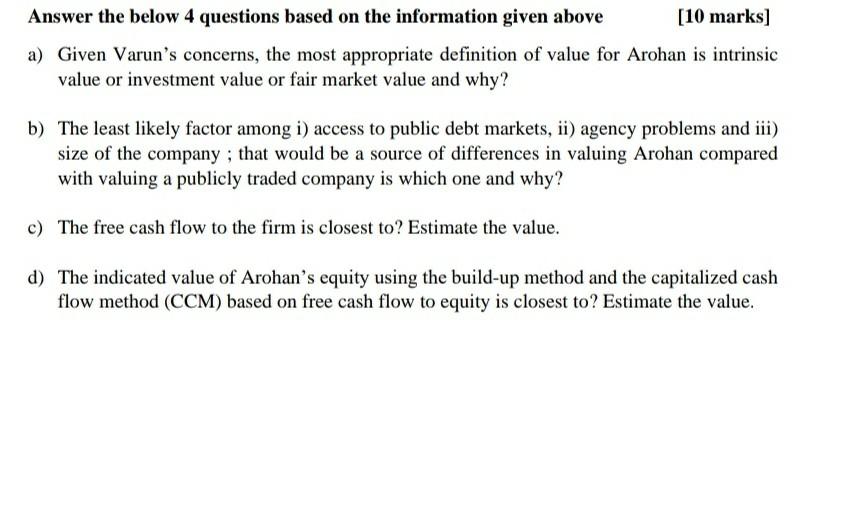 Answer the below 4 questions based on the information given above [10