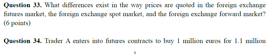 Question 33. What differences exist in the way prices are quoted in