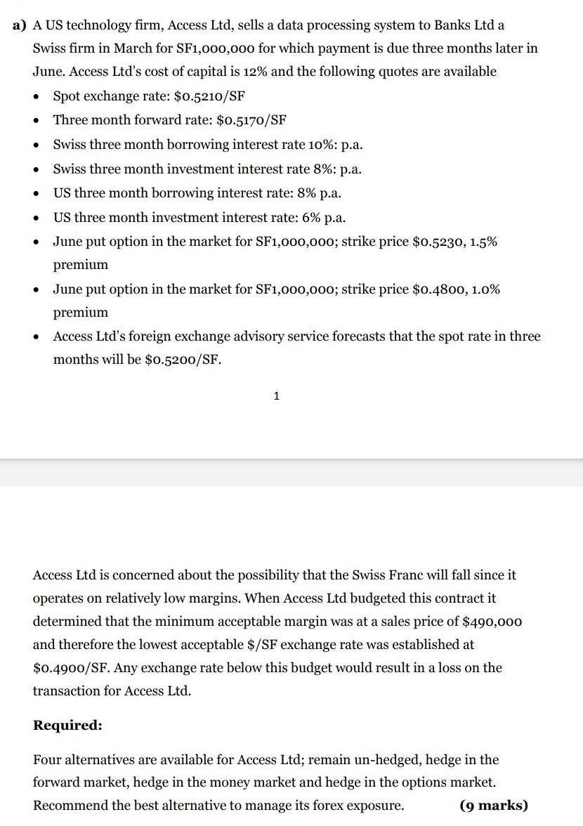 a) A US technology firm, Access Ltd, sells a data processing system