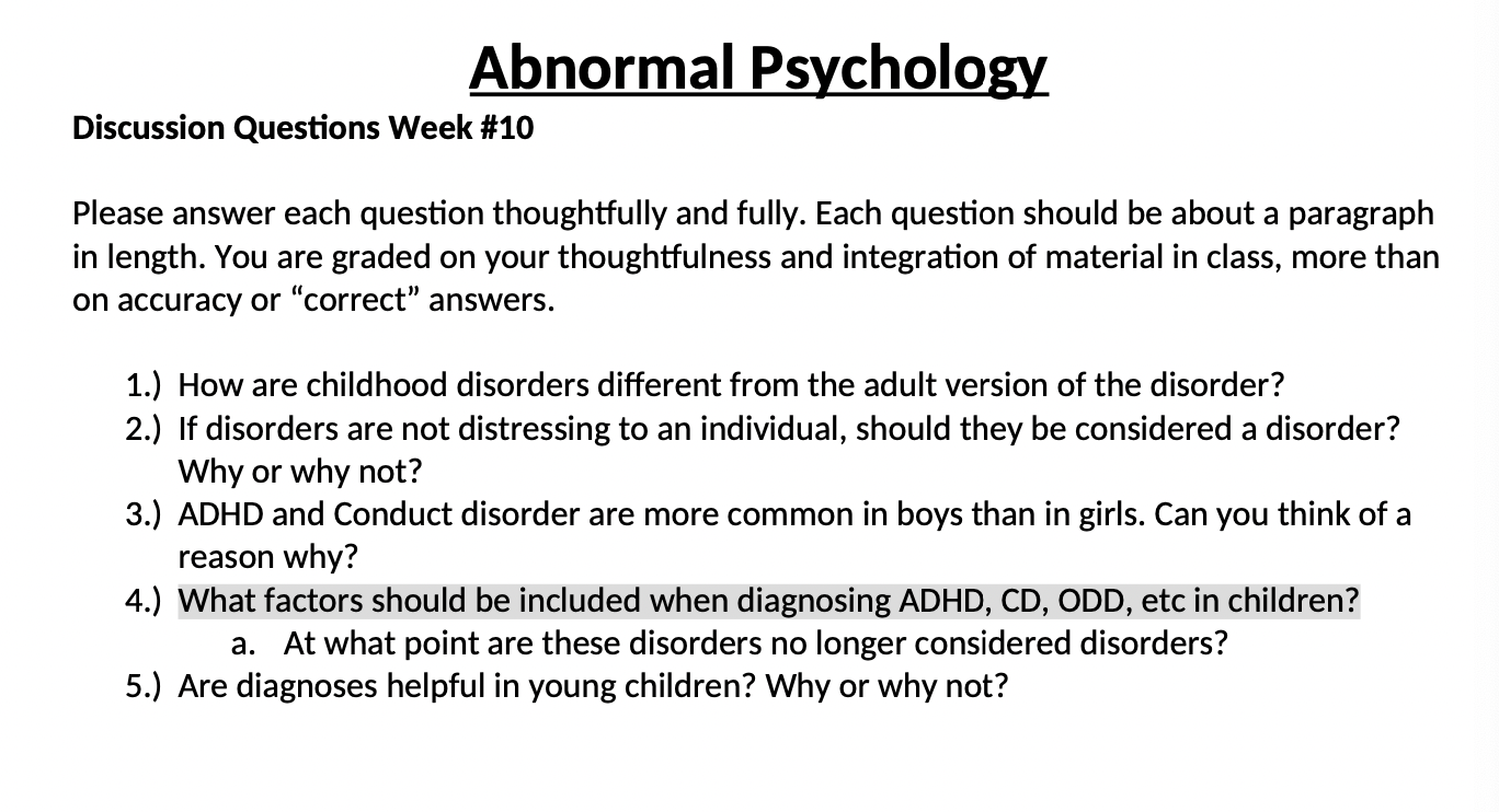 Abnormal Psychology Discussion Questions Week #10 Please answer each question thoughtfully and
