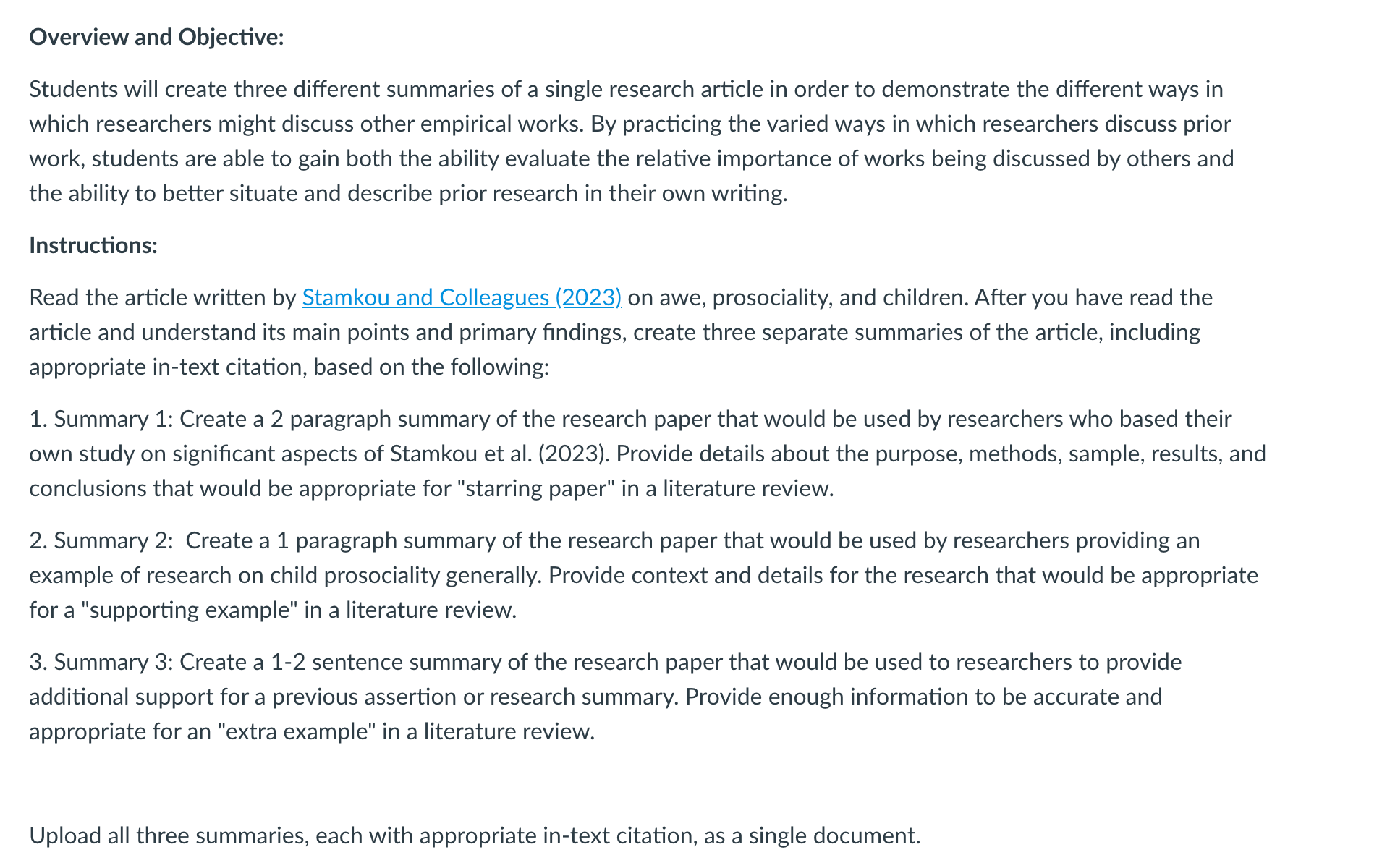 Overview and Objective: Students will create three different summaries of a single