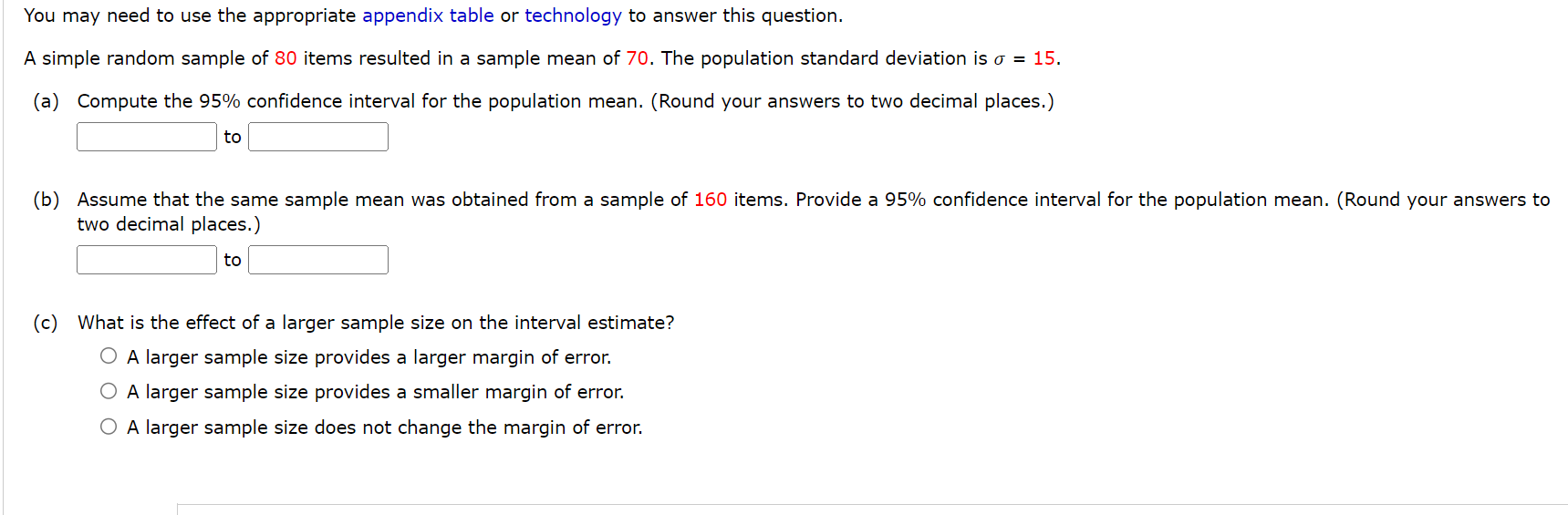 You may need to use the appropriate appendix table or technology to