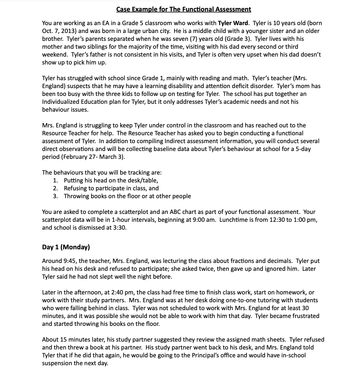 Case Example for The Functional Assessment You are working as an EA