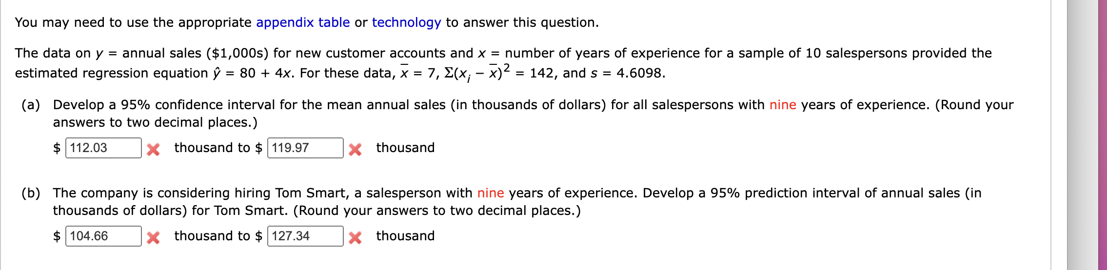 You may need to use the appropriate appendix table or technology to