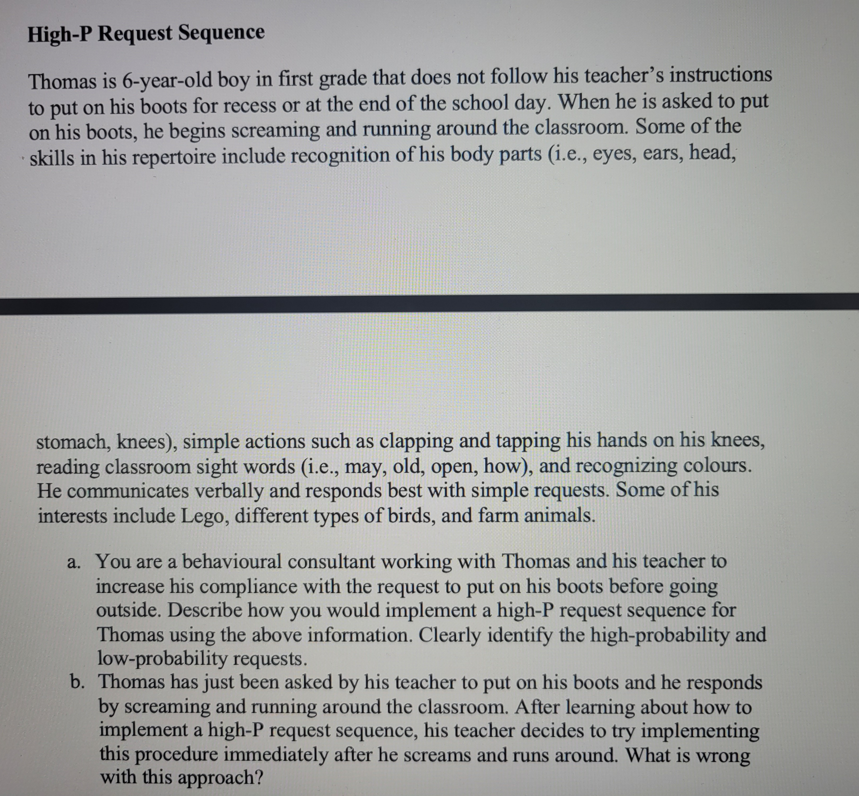 class, Kerry, has been acting out in class by swearing loudly. Mrs.