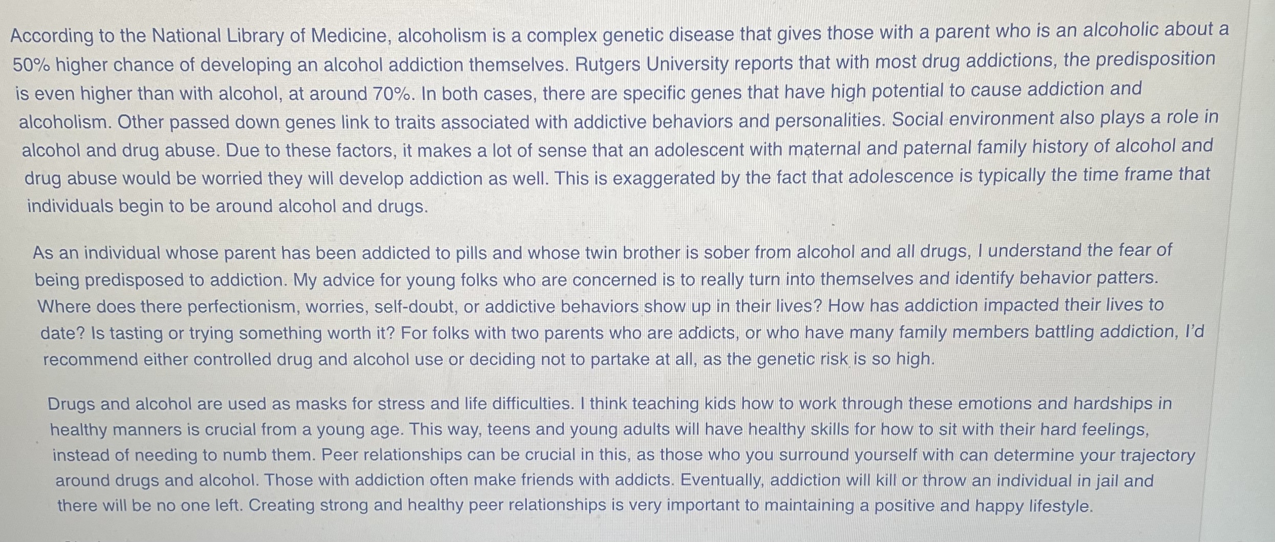 surrounded in. Depending if the adolescent is going through emotional or mental