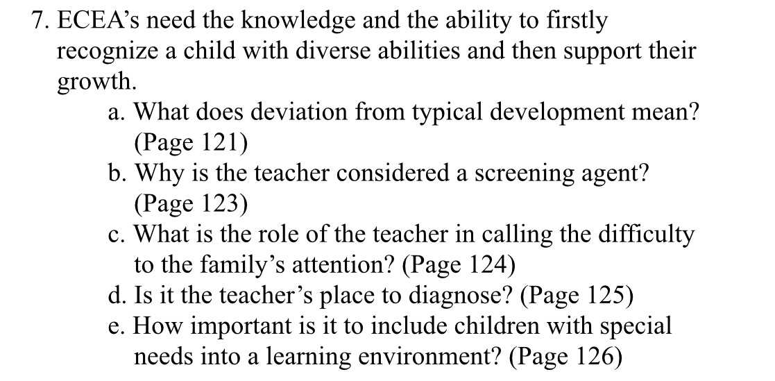 7. ECEA's need the knowledge and the ability to firstly recognize a