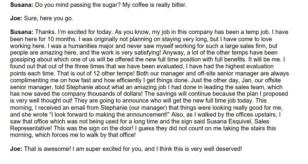 this morning? Susana: I am doing great! How are you? Joe: I