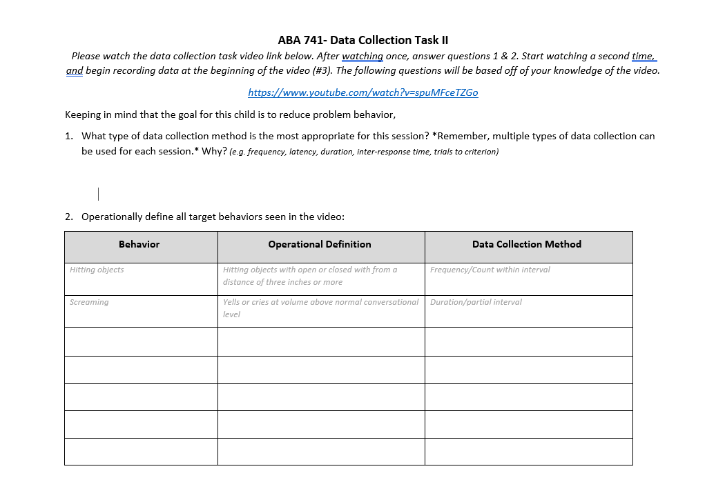 ABA 741- Data Collection Task II Please watch the data collection task