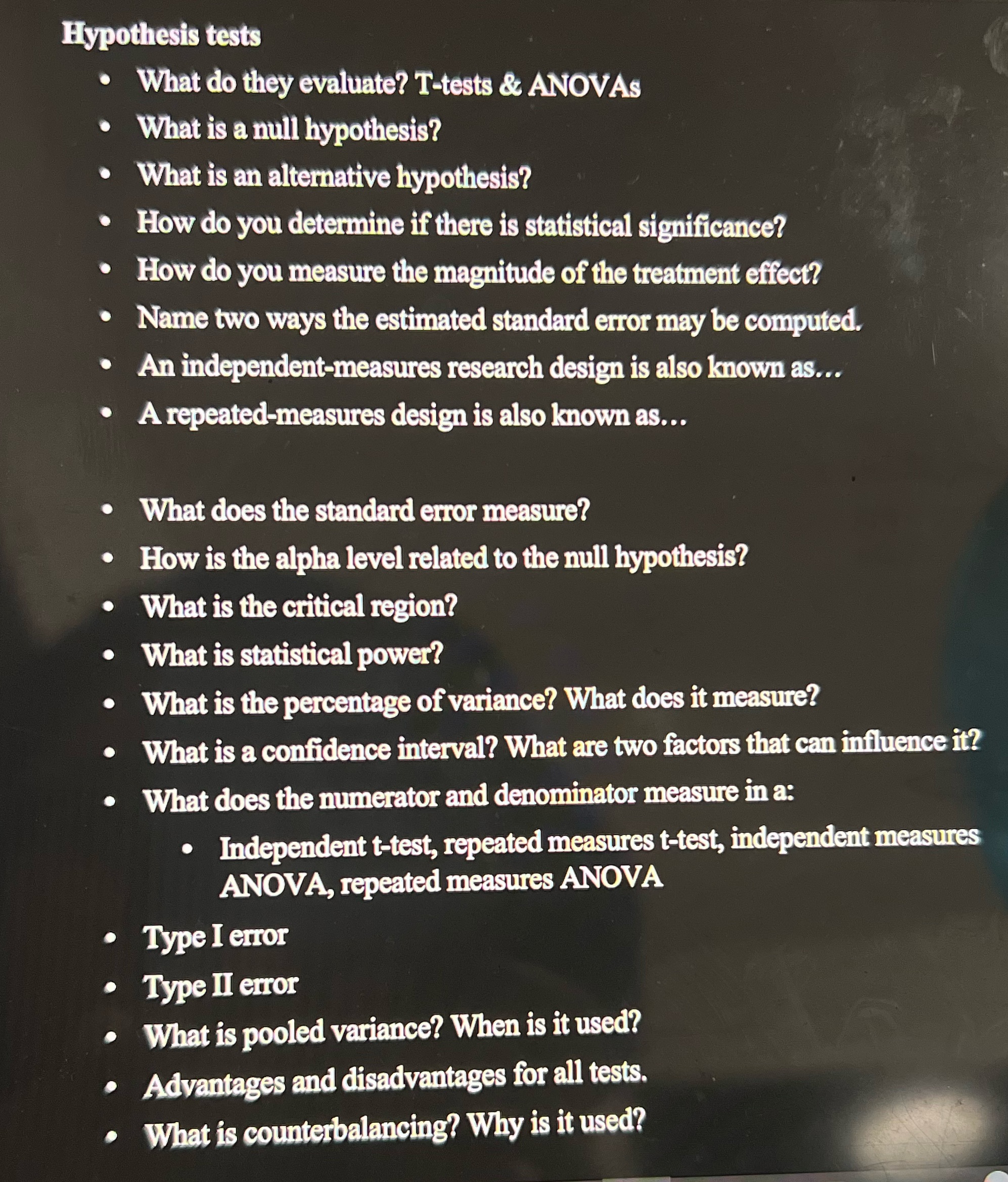 Hypothesis tests What do they evaluate? T-tests & ANOVAs What is a