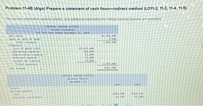 Problem 11-4B (Algo) Prepare a statement of cash flows-indirect method (LO11-2, 11-3,