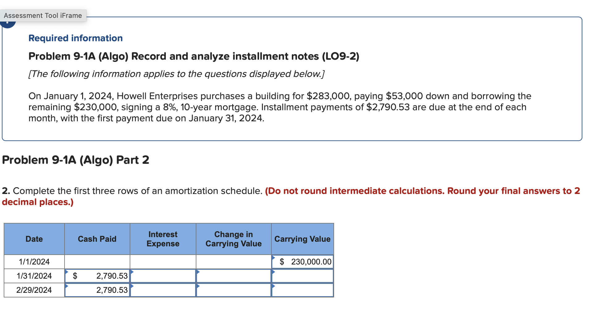 Assessment Tool iFrame Required information Problem 9-1A (Algo) Record and analyze installment