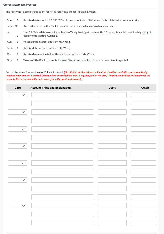 Current Attempt in Progress The following selected transactions for notes receivable are