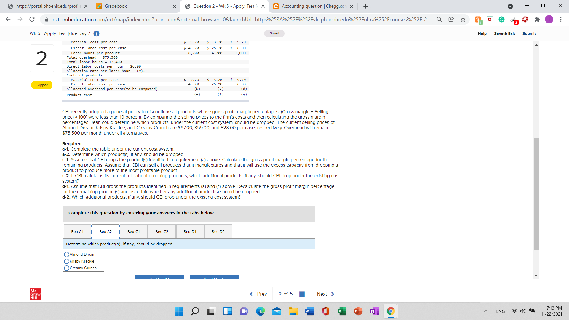 creamy deluxe chocolate candy bars. The firm has developed three distinct products: