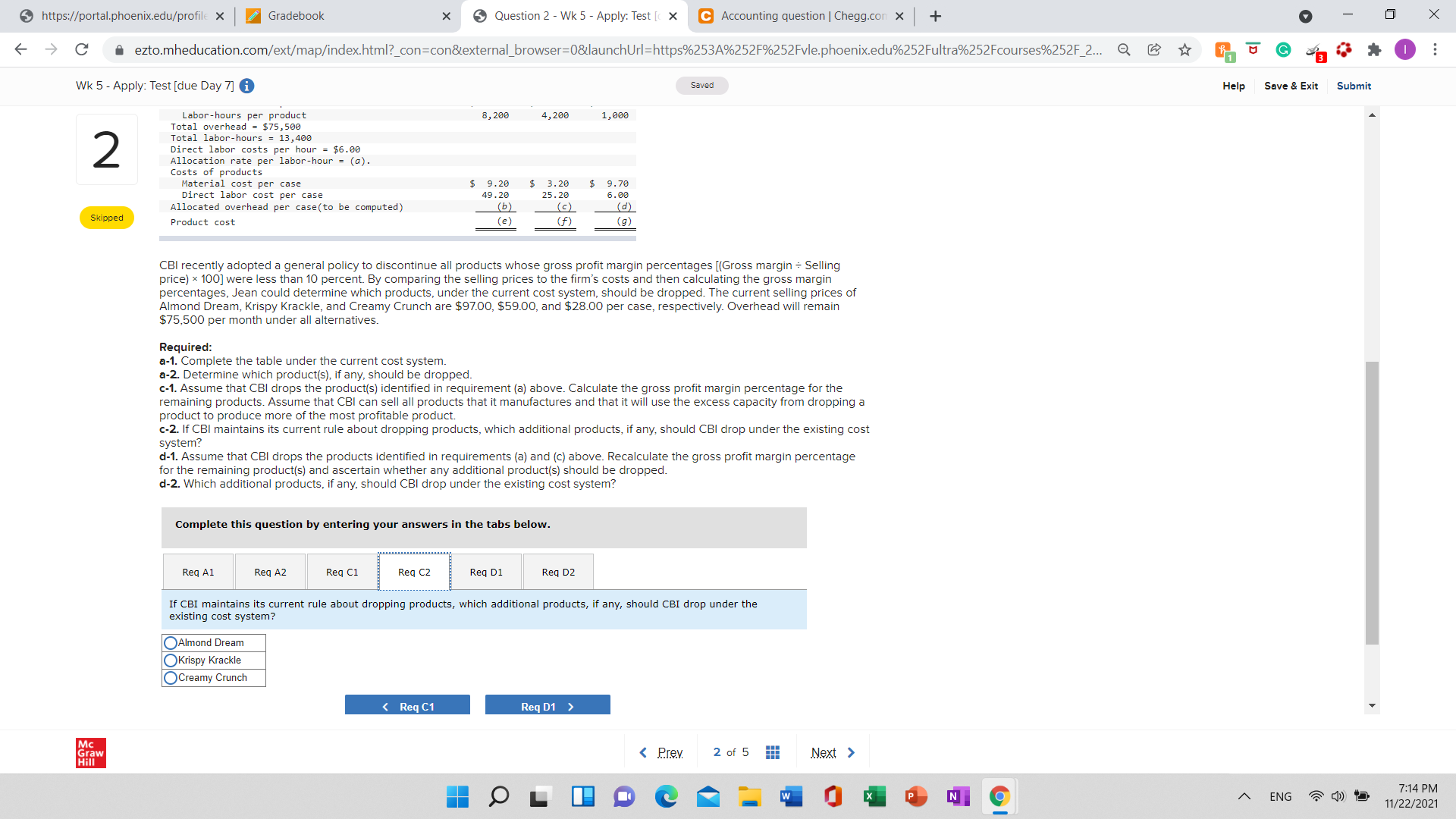 is quite concerned about the profitability of each product and the product