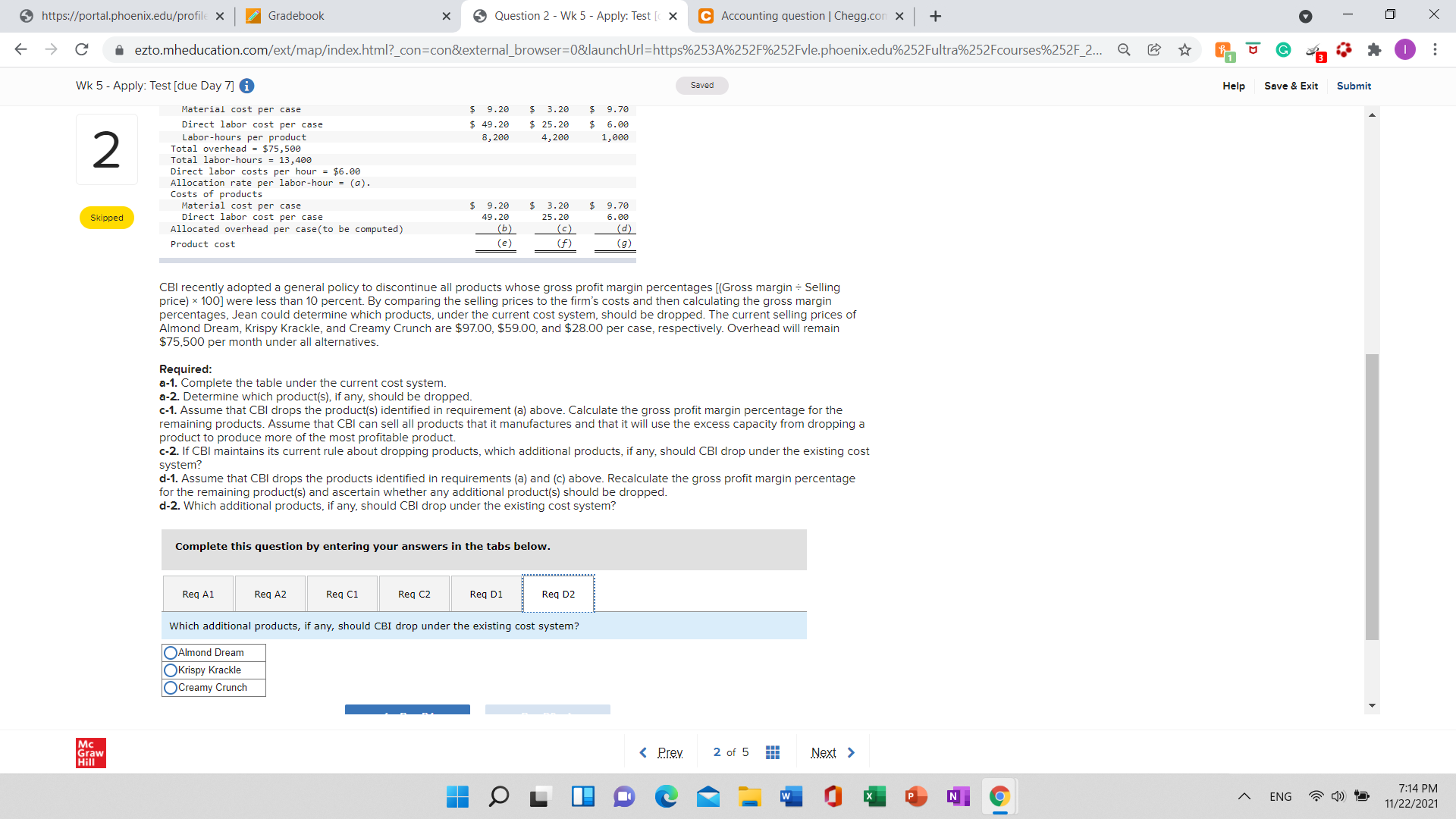 base of direct labor-hours accurately reflects the costs incurred during the production
