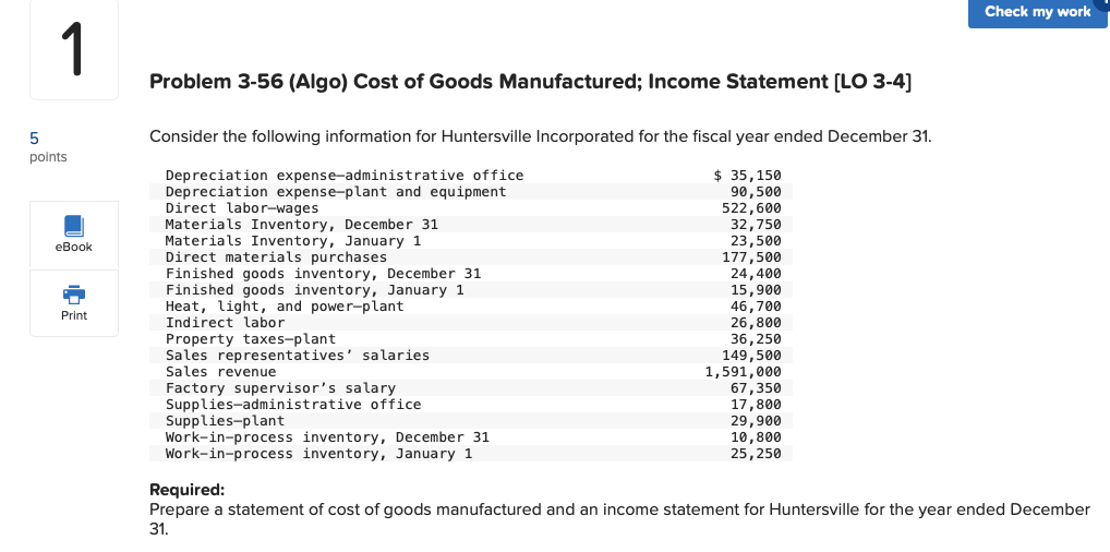 1 Check my work 5 points eBook Print Problem 3-56 (Algo) Cost