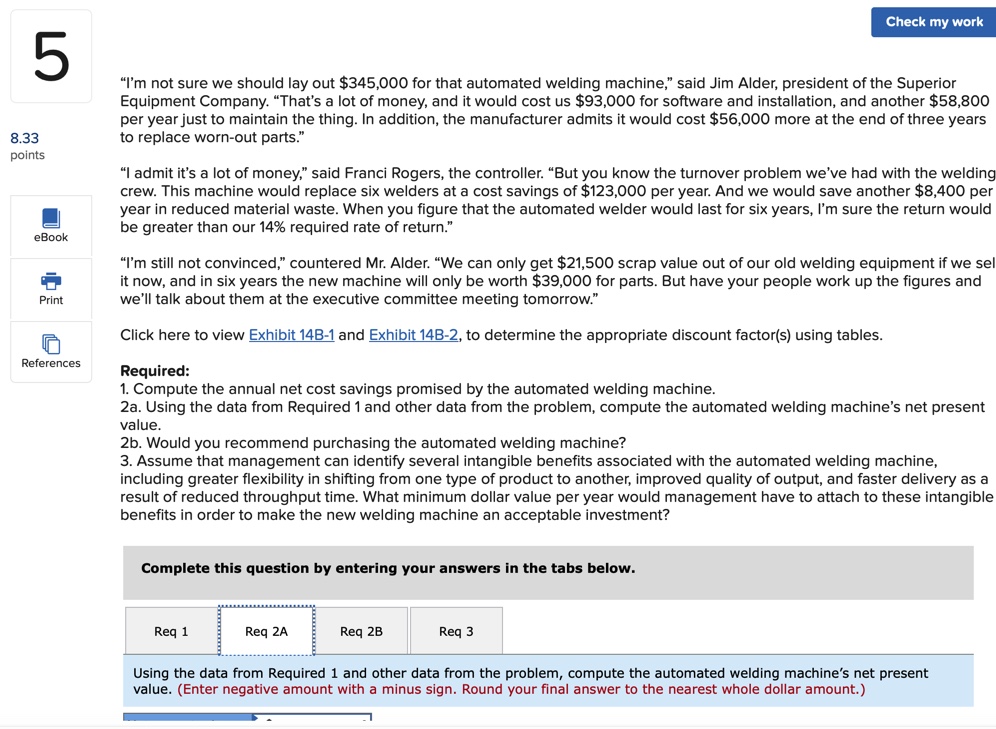 Check my work 5 8.33 points eBook Print References "I'm not sure