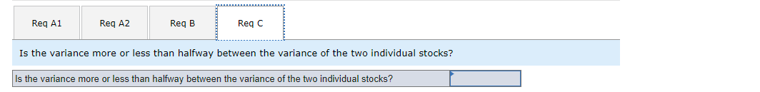August -8 -2 Required: a-1. Calculate the variance and standard deviation of