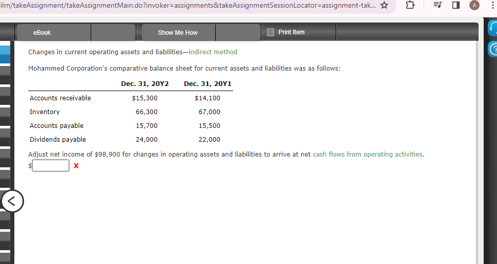 ilrn/takeAssignment/takeAssignmentMain.do?invoker-assignments&takeAssignmentSession Locator-assignment-tak... < eBook Show Me How Changes in current operating assets