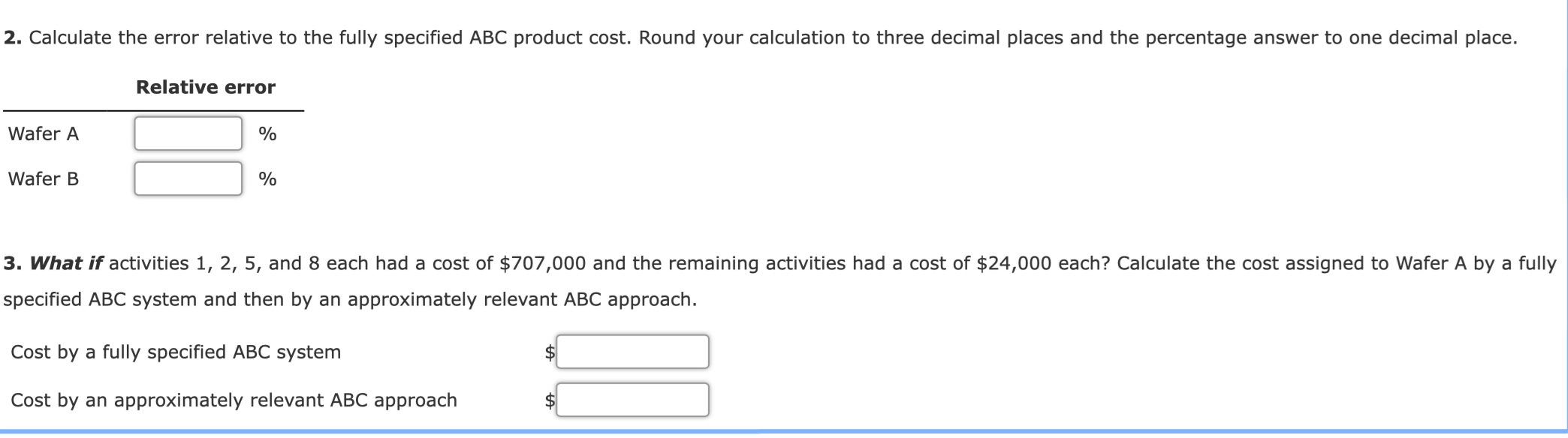 Inserting and sorting process activities: Driver Expected Consumption Ratios Wafer A Wafer
