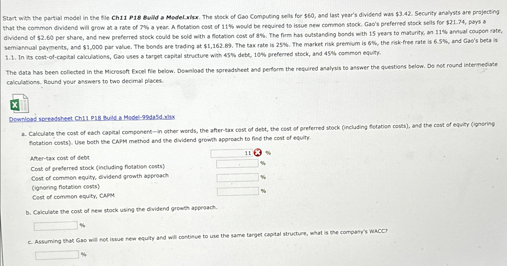 Start with the partial model in the file Ch11 P18 Build a