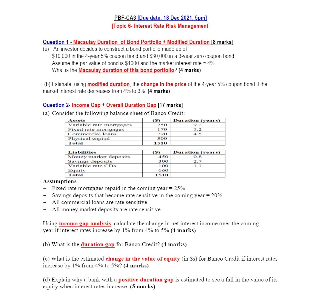 PBF-CA3 [Due date: 18 Dec 2021, 5pm] [Topic 6- Interest Rate Risk
