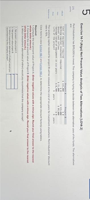 25 5 points eBook H Print References Exercise 14-7 (Algo) Net Present