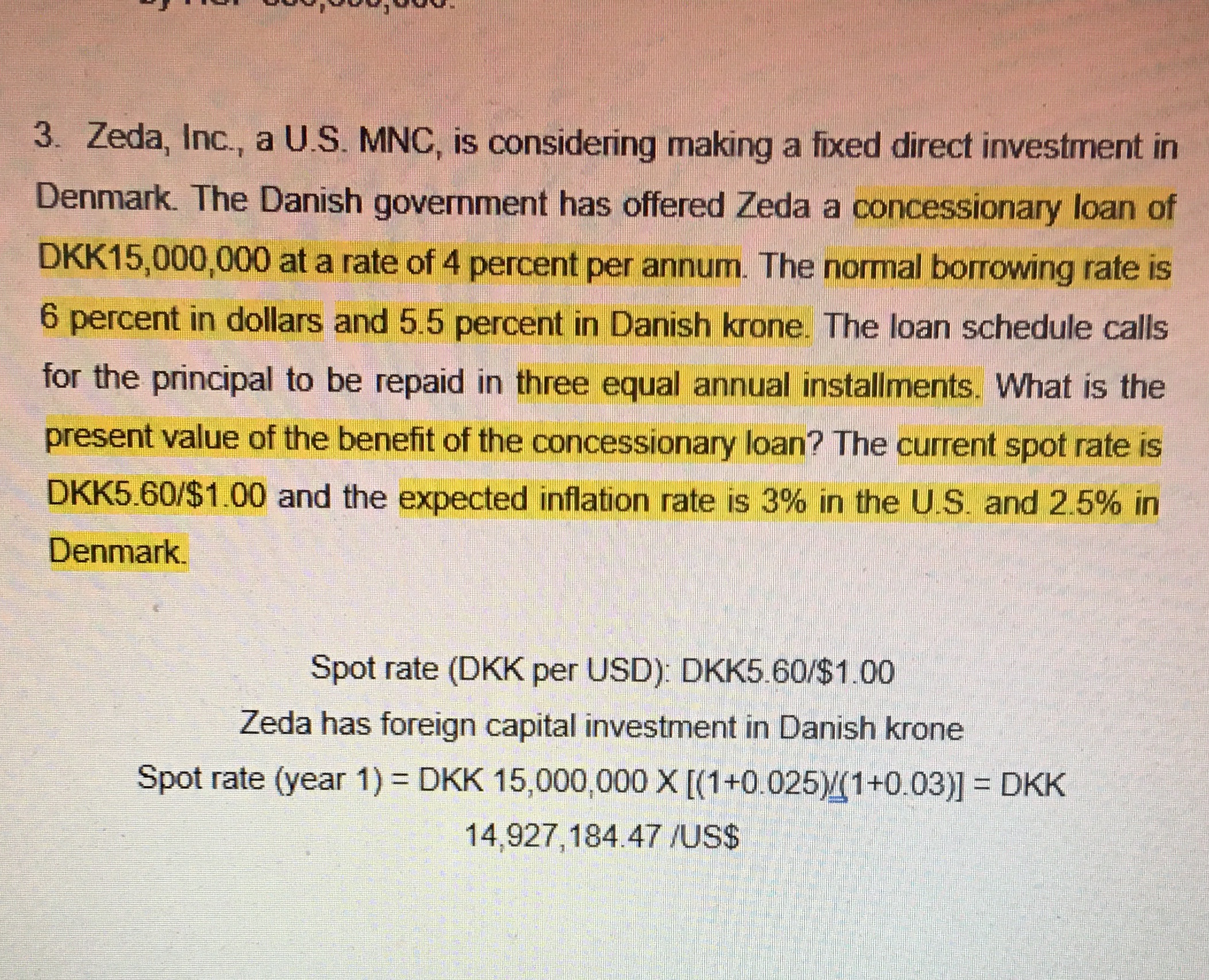 3. Zeda, Inc., a U.S. MNC, is considering making a fixed direct