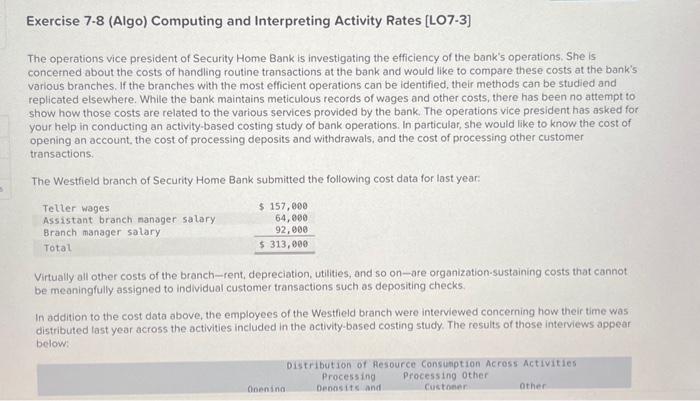 Exercise 7-8 (Algo) Computing and Interpreting Activity Rates [LO7-3] The operations vice