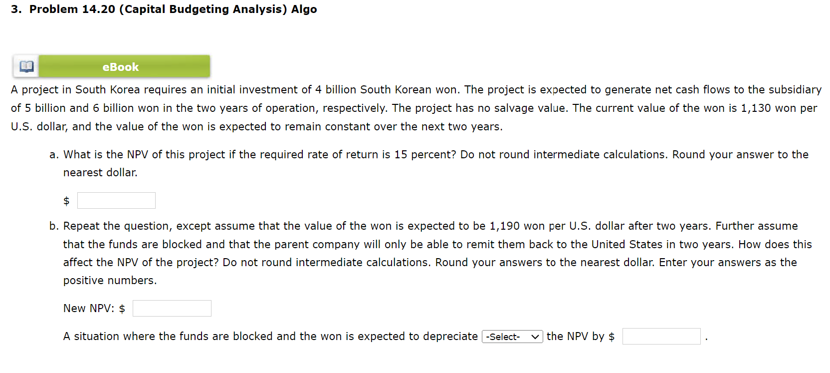 3. Problem 14.20 (Capital Budgeting Analysis) Algo cBook A project in South
