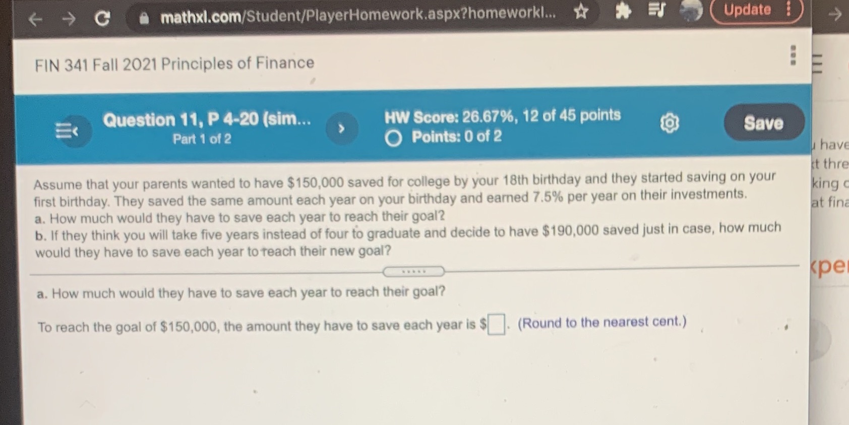 mathxl.com/Student/PlayerHomework.aspx?homework!... > =J Update! FIN 341 Fall 2021 Principles of Finance Question