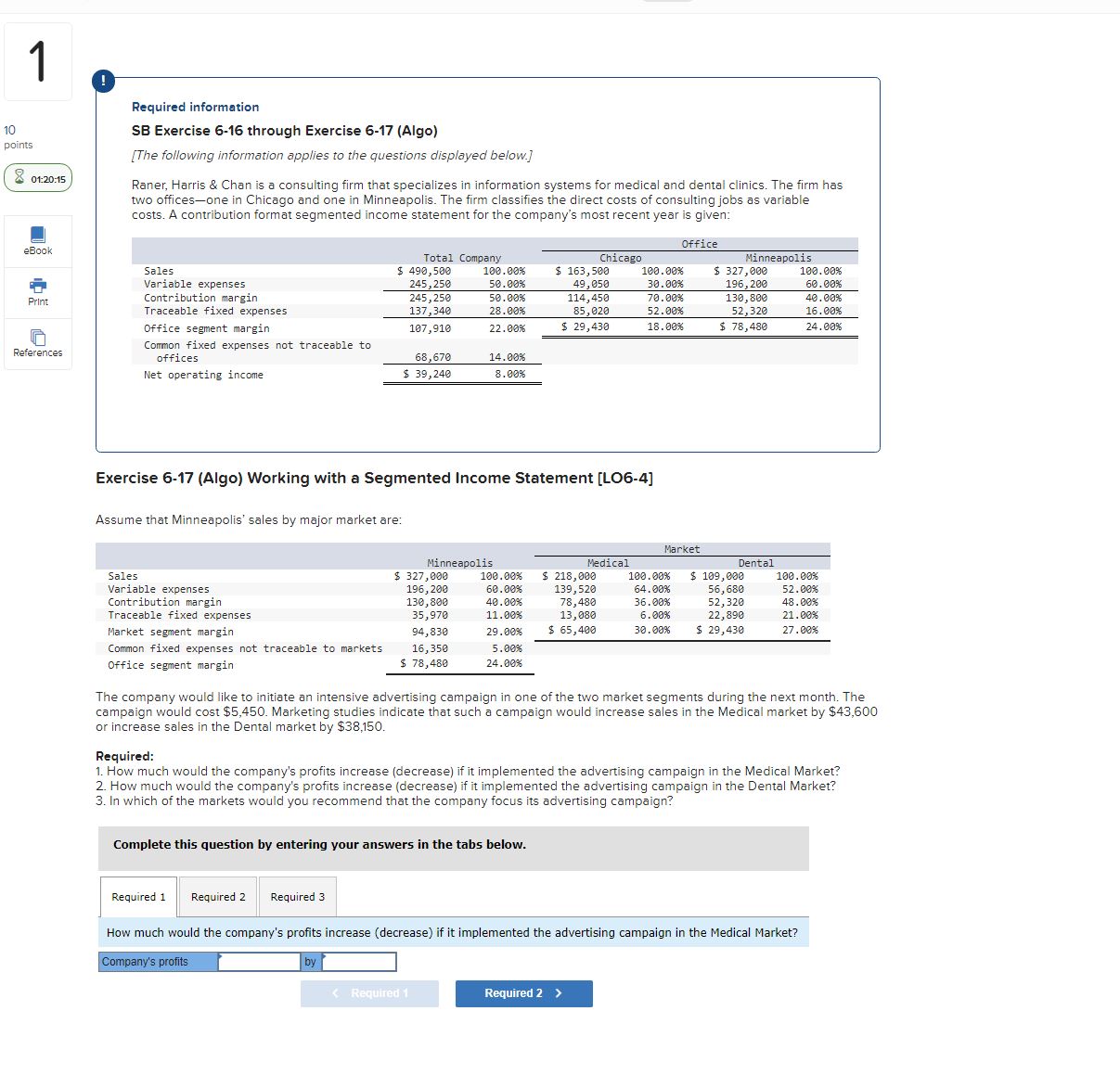 1 10 points 01:20:15 Required information SB Exercise 6-16 through Exercise 6-17
