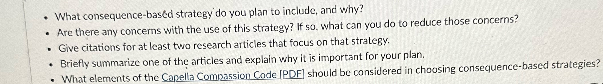 What consequence-based strategy do you plan to include, and why? Are there
