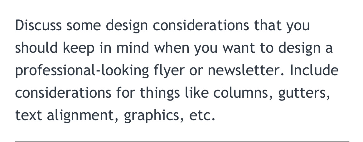 Discuss some design considerations that you should keep in mind when you