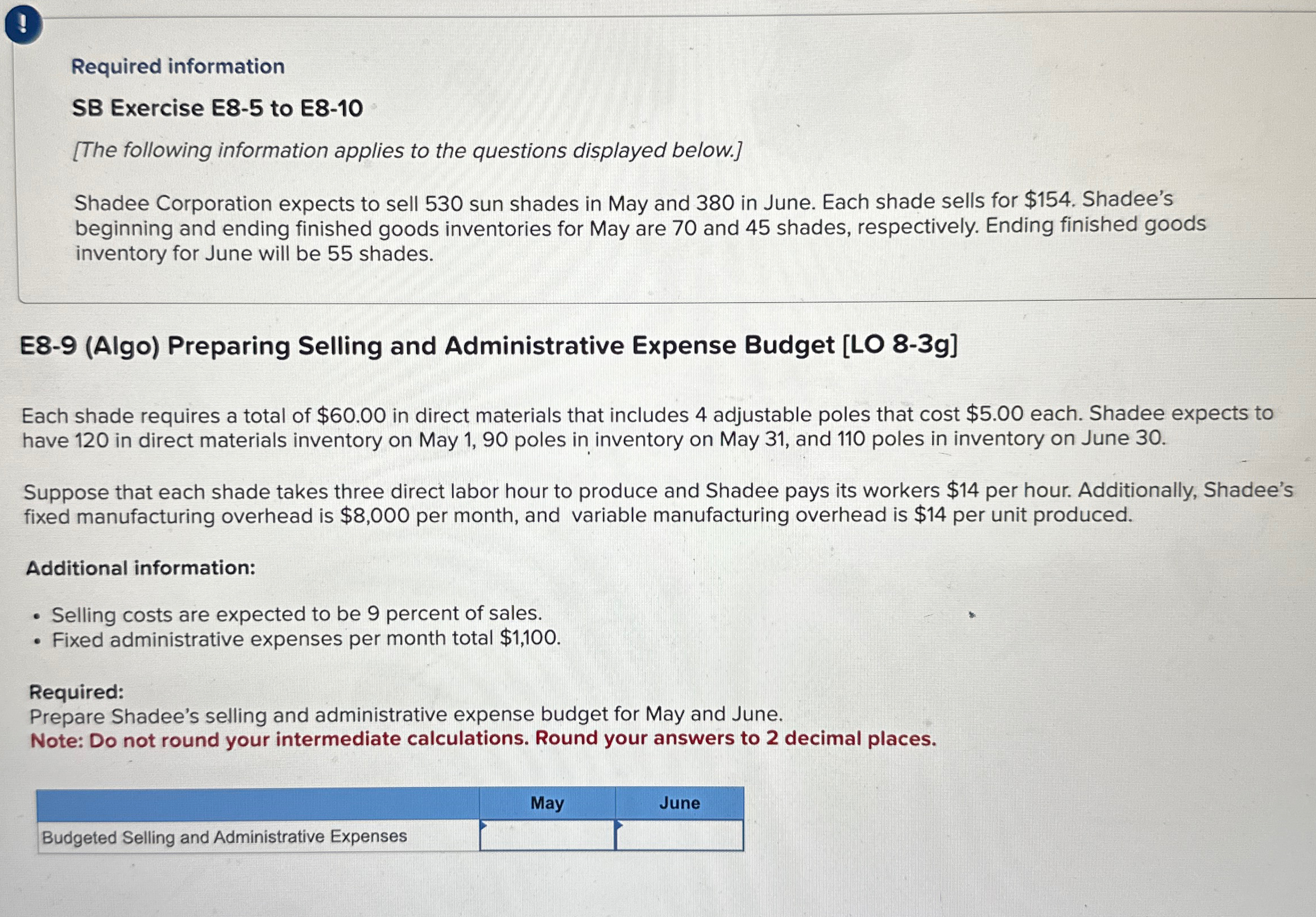 ! Required information SB Exercise E8-5 to E8-10 [The following information applies