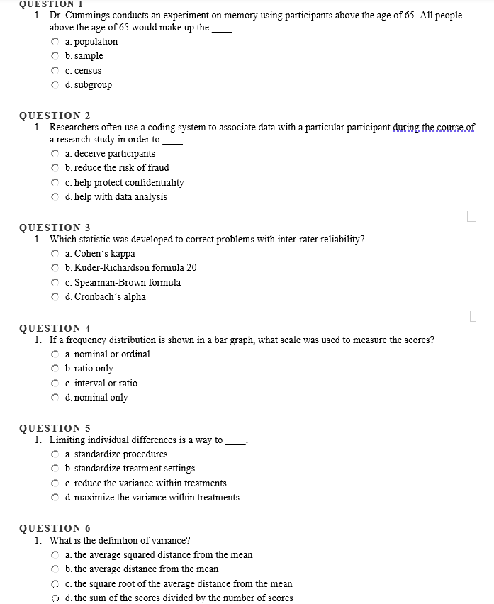 QUESTION 1 1. Dr. Cummings conducts an experiment on memory using participants