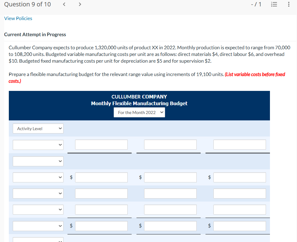 Question 9 of 10 < > View Policies -/1 E Current Attempt
