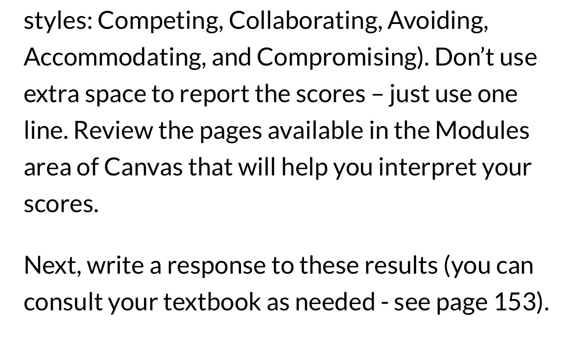 styles: Competing, Collaborating, Avoiding, Accommodating, and Compromising). Don't use extra space to