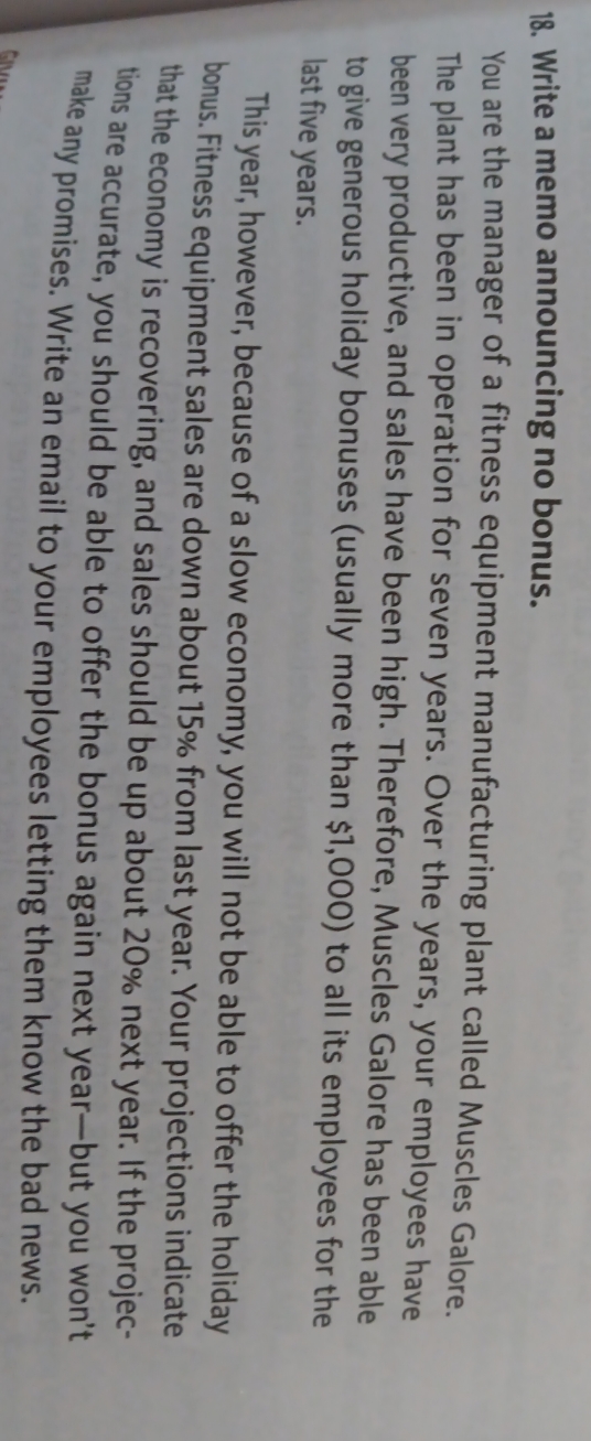 18. Write a memo announcing no bonus. You are the manager of