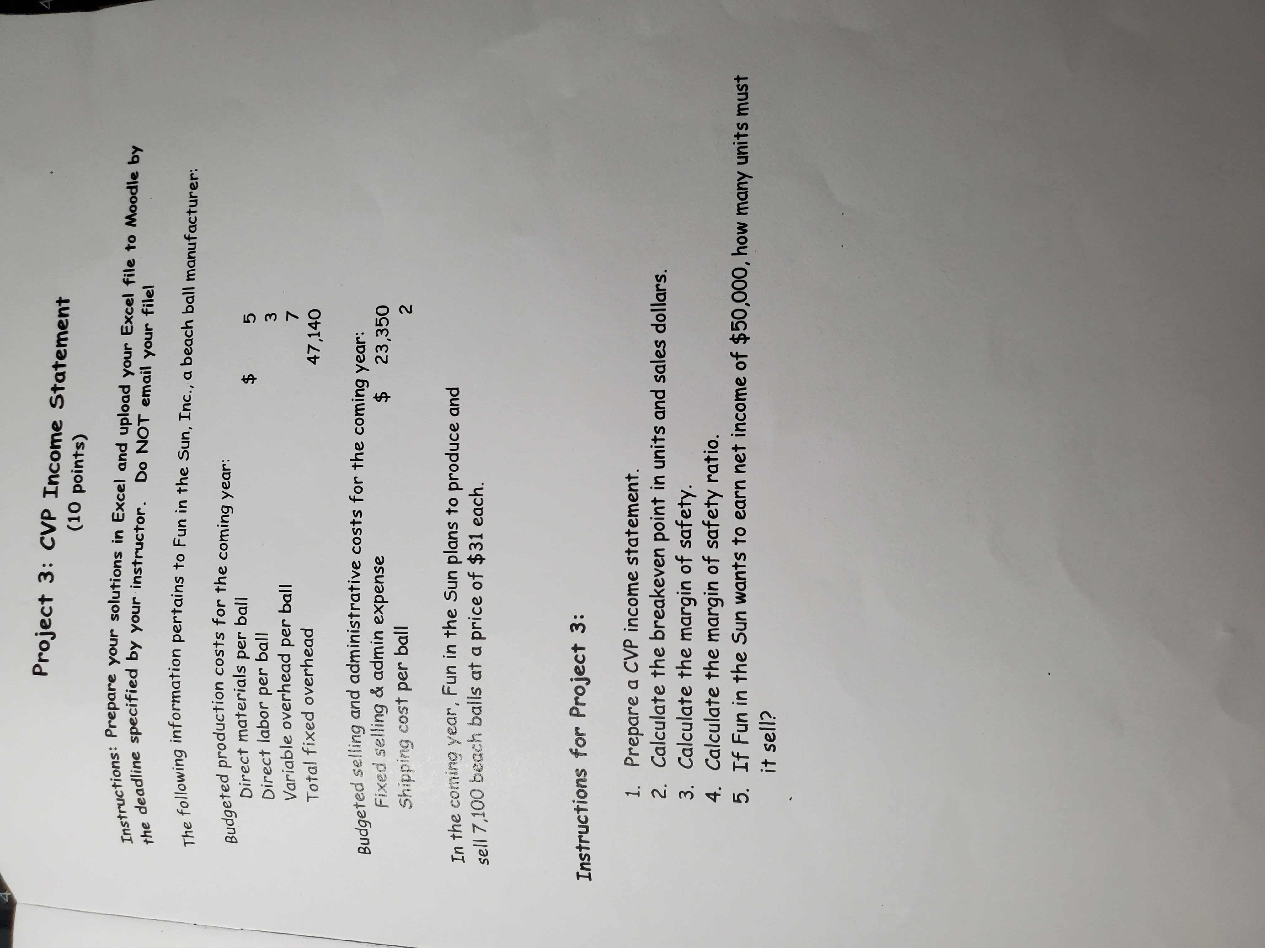 4 Project 3: CVP Income Statement (10 points) Instructions: Prepare your solutions
