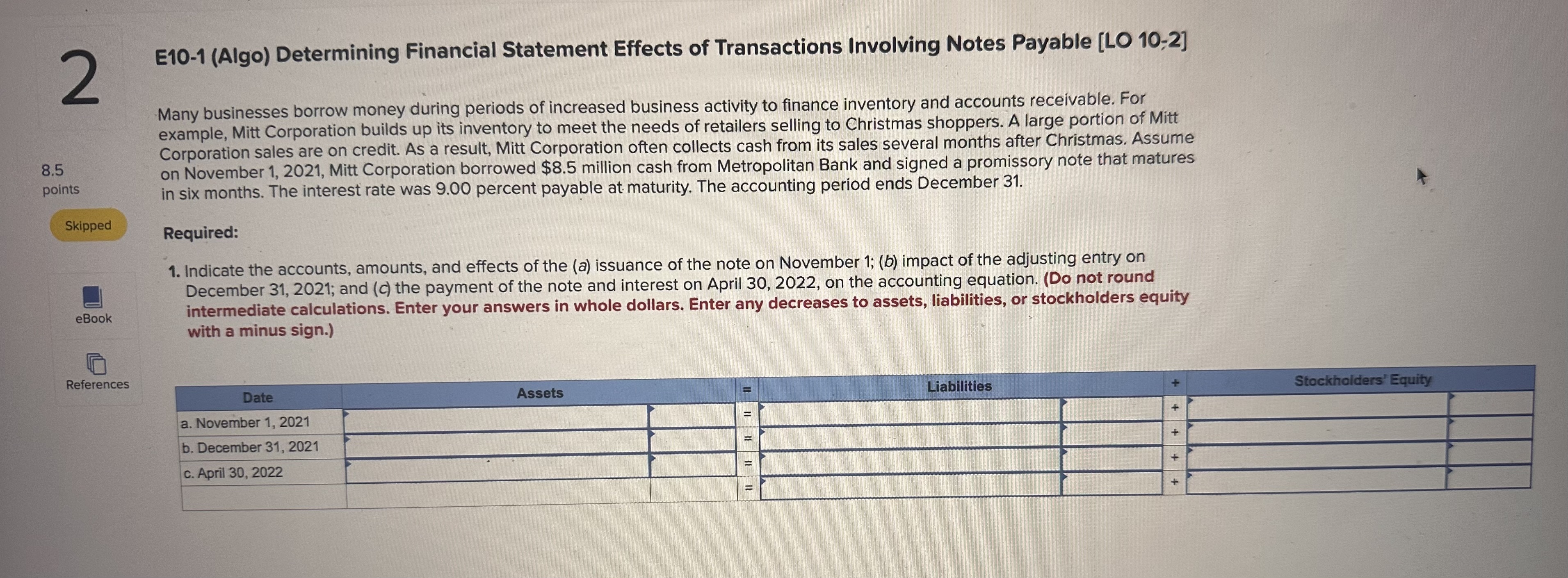 2 8.5 points Skipped eBook E10-1 (Algo) Determining Financial Statement Effects of
