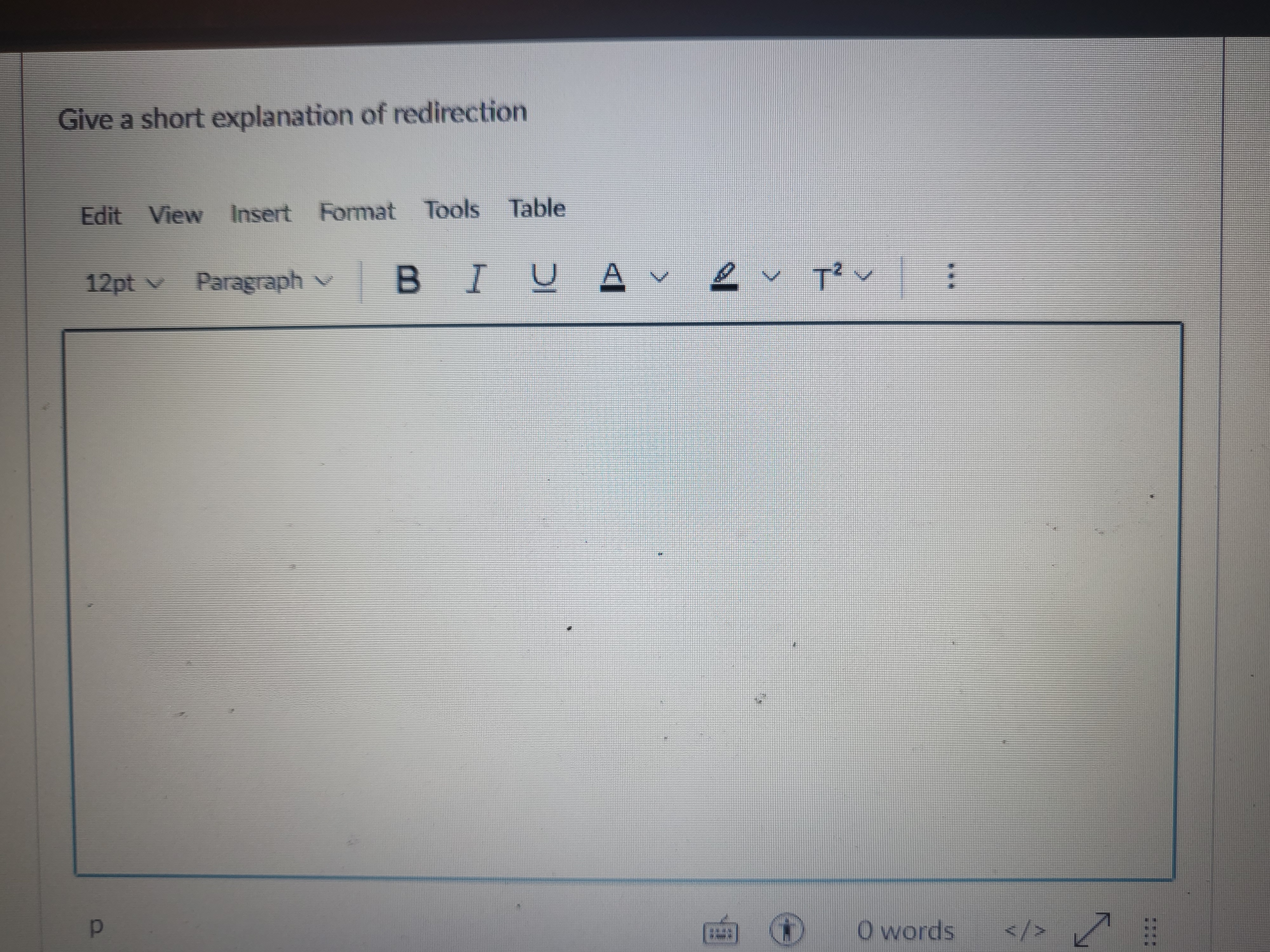 Give a short explanation of redirection Edit View Insert Format Tools Table