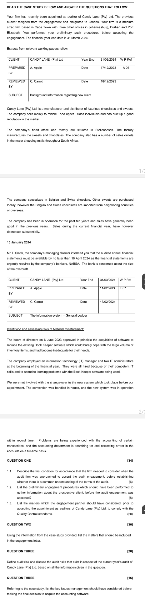 READ THE CASE STUDY BELOW AND ANSWER THE QUESTIONS THAT FOLLOW: Your