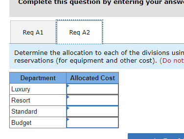 Complete this question by entering your answ Req A1 Req A2 Determine