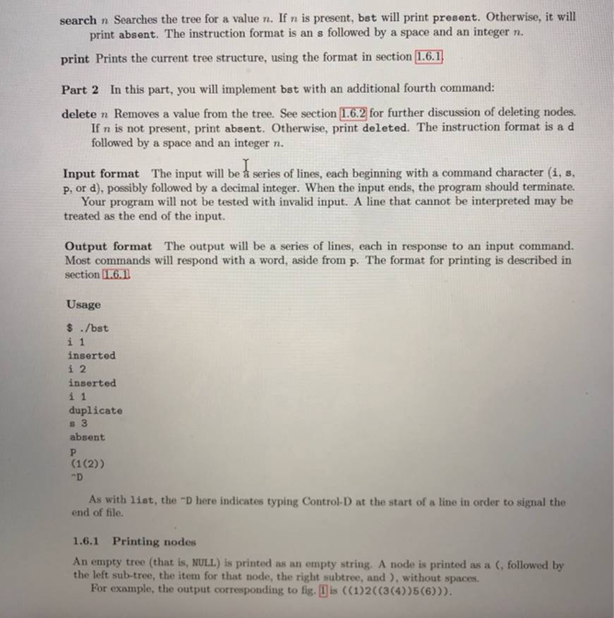 search trees. It will receive commands from standard input, and print resposes