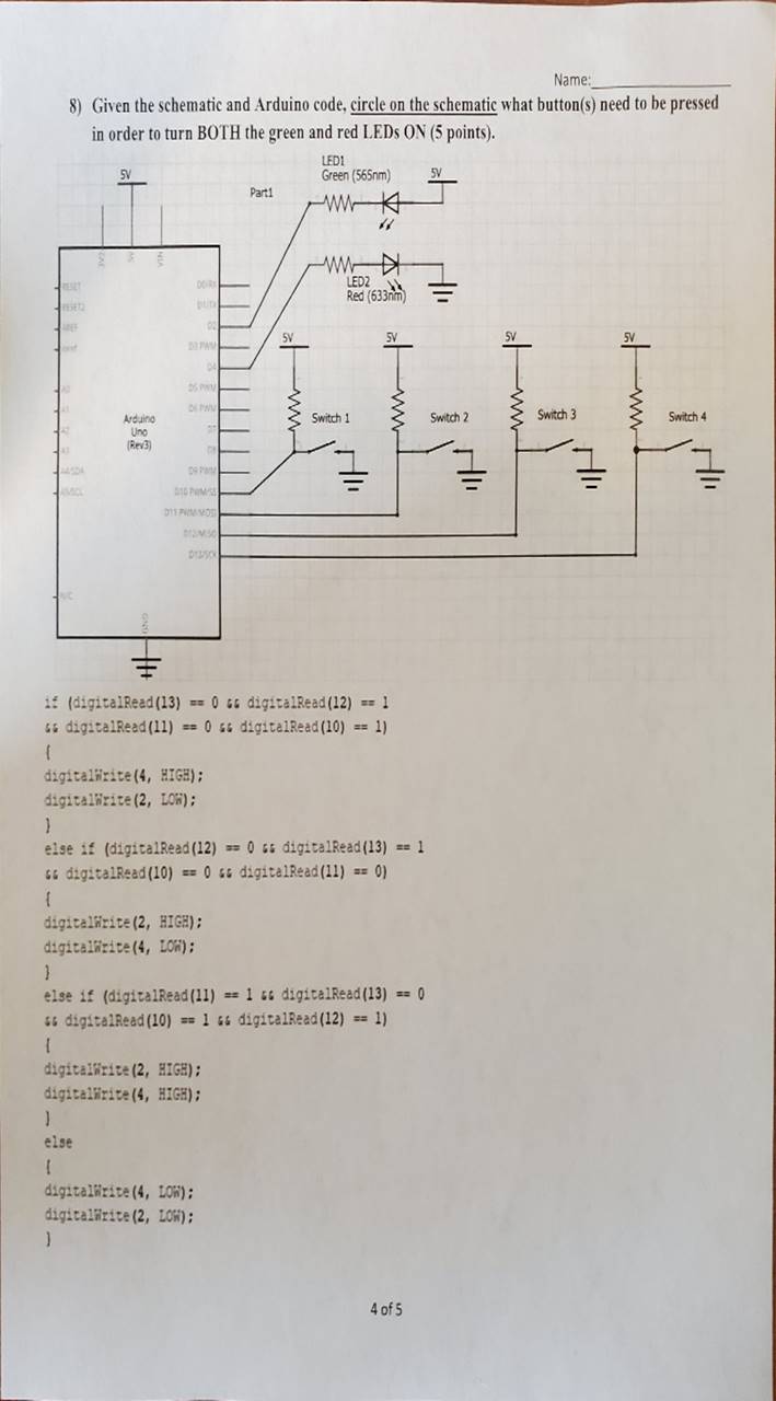 Name: 8) Given the schematic and Arduino code, circle on the schematic