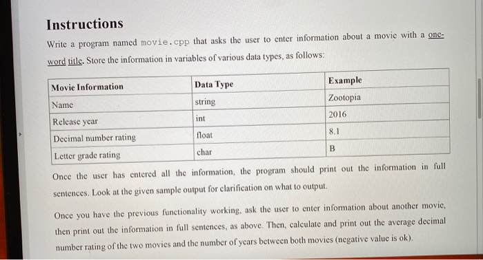 Instructions Write a program named movie.cpp that asks the user to enter